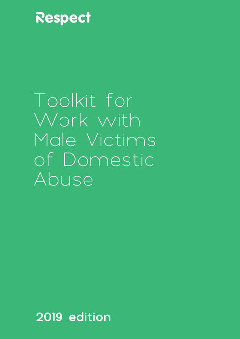 Respect Toolkit - male victims of domestic abuse
