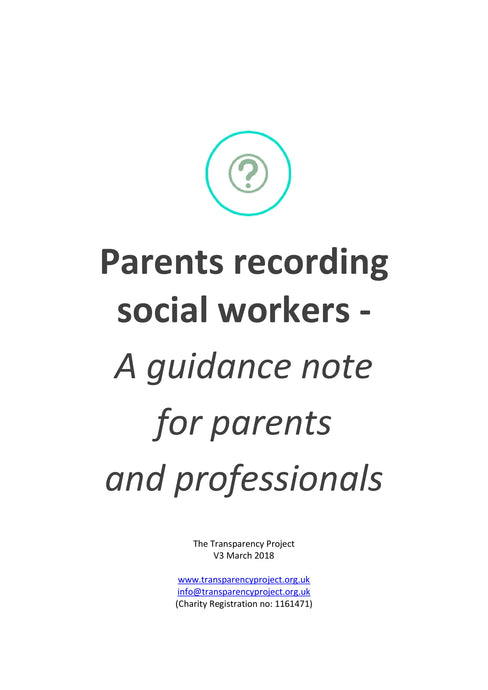 Recording Social Workers - A guide for parents and professionals