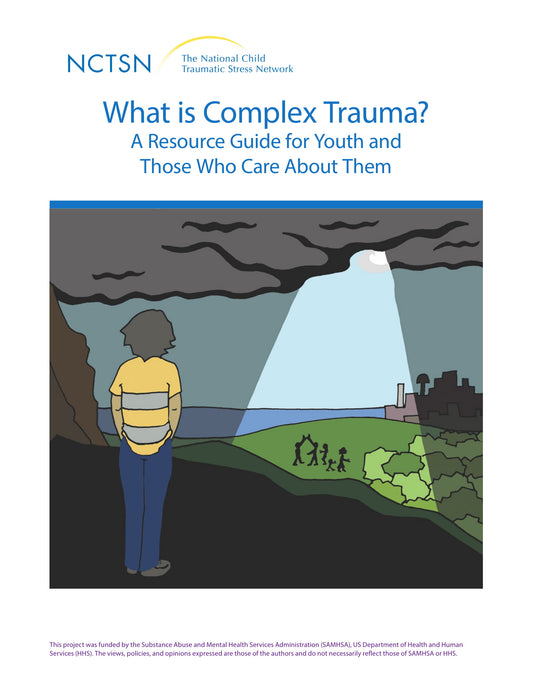 Understanding Complex Trauma - a guide for young people